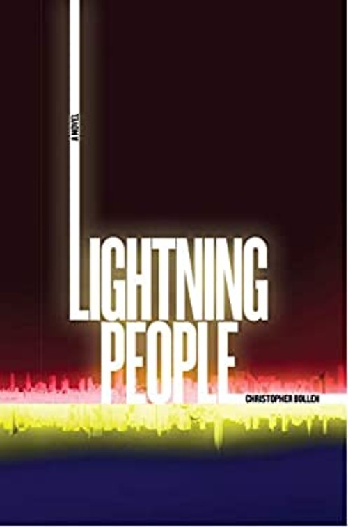 Lightning People : A Novel Hardcover Christopher BollenFree US Delivery | ISBN:1593764197
