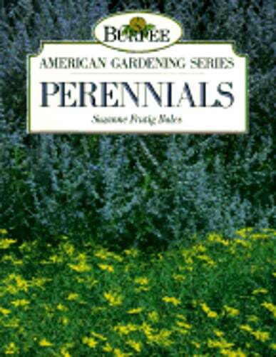 Burpee American Garden Perennials by Suzanne Frutig Bales: Used