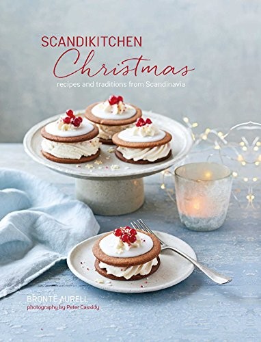 ScandiKitchen Christmas: Recipes and traditions from Scandin... by Bronte AurellFREE US DELIVERY | ISBN: 1788790251 | Quality Books
