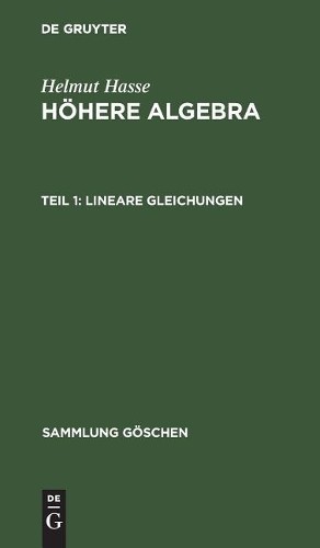 Helmut Hasse Lineare Gleichungen (Hardback) Sammlung Göschen