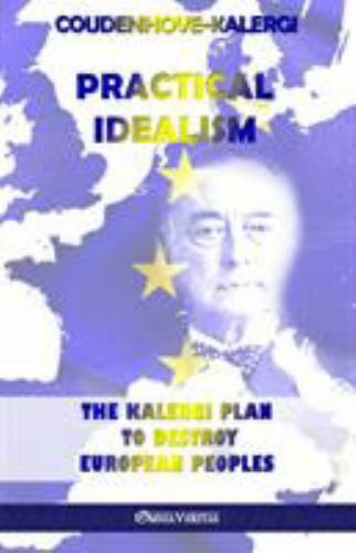 Practical Idealism: Nobility - Technology - Pacifism, Like New Used, Free shi...