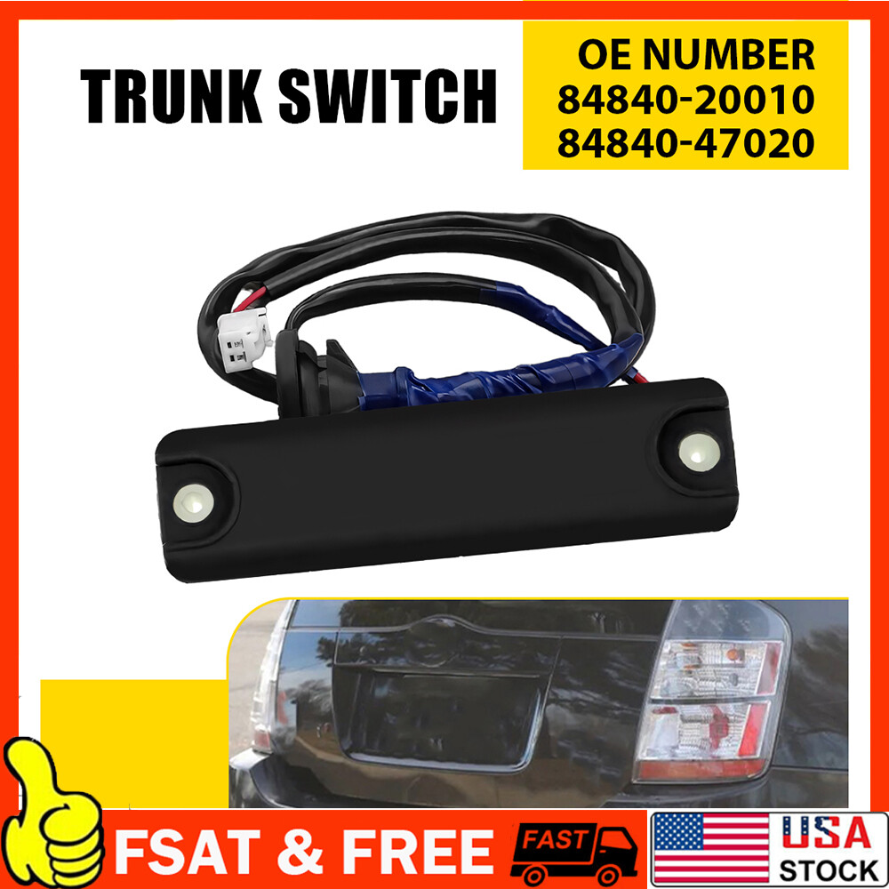 For 2004 -2008 2009 Toyota Prius Rear Trunk Tailgate Latch Release Handle Switch