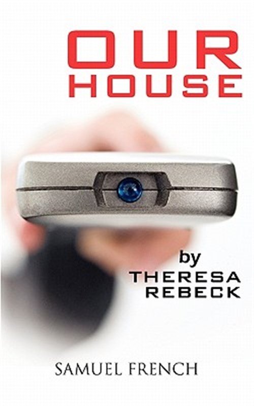 Our House, Paperback by Rebeck, Theresa, Like New Used, Free shipping in the US