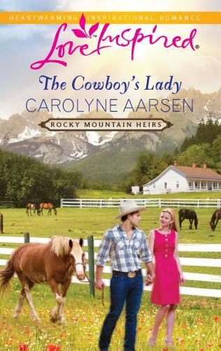The Cowboy's Lady (Rocky Mountain Heirs, 4) by Aarsen, Carolyne, Good Book