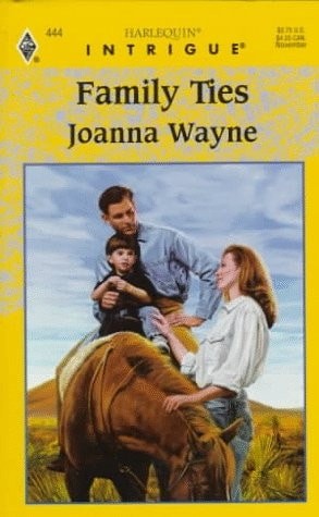 Family Ties by Joanna Wayne, Good Book