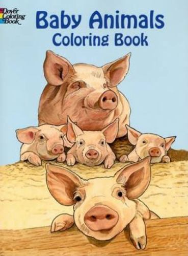 Baby Animals Coloring Book (Dover Coloring Books), USED-Very Good, Ruth Soffer