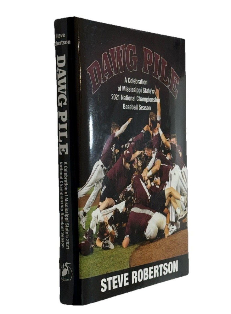 Mississippi State Baseball Signed Book Dawgpile Steve Robertson 2021 Nat. Champs