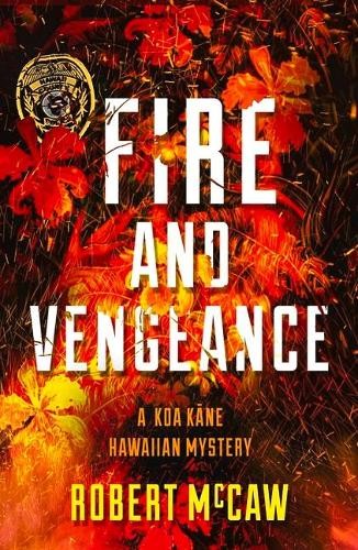 Robert McCaw Fire and Vengeance (Paperback) Koa Kane Hawaiian MysteryAnother great item from Rarewaves USA | Free delivery!