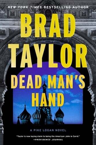 Dead Man's Hand: A Pike Logan Novel by Brad Taylor: New
