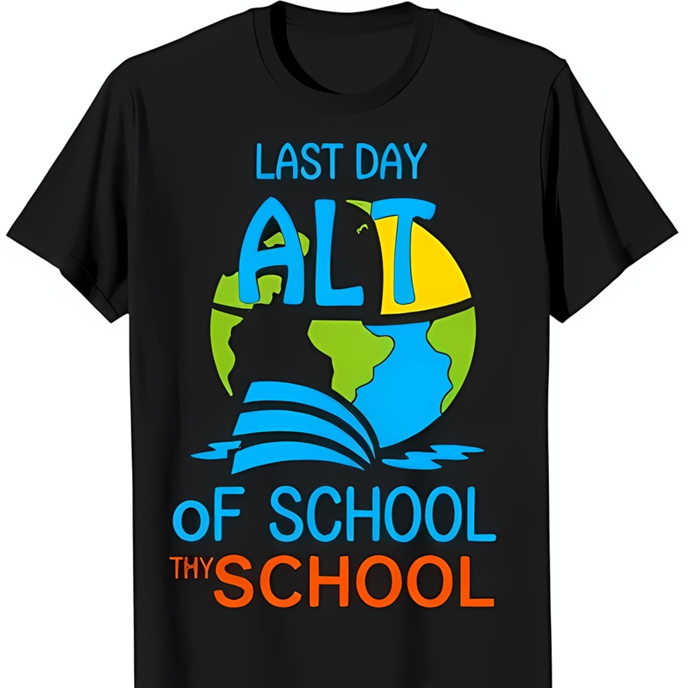 Colorful Cartoon Globe & Book Graphic Black T-Shirt 'Last Day ALT of School Thy