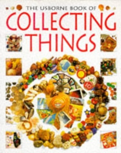 Collecting Things (Usborne How to Guides), Gibson, Ray