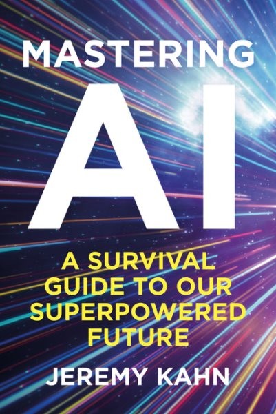Mastering Ai by Kahn, Jeremy, Brand New, Free shipping in the US