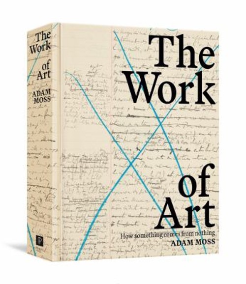 The Work of Art : How Something Comes from Nothing Hardcover AdamFree US Delivery | ISBN:059329758X