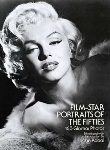 Film-Star Portraits of the Fifties: 163 Glamor Photos by , Good Book
