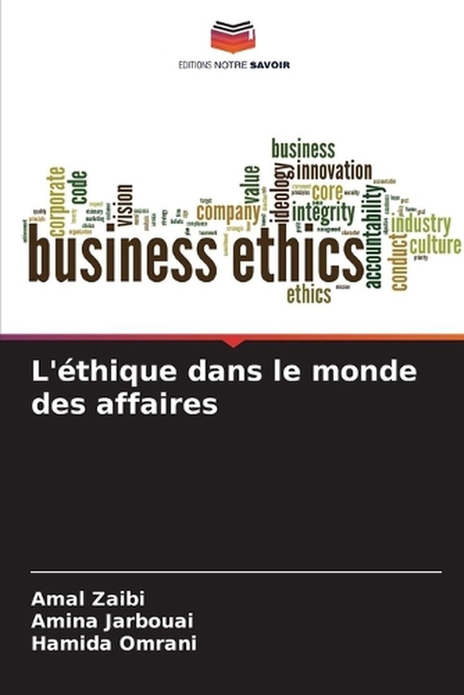 L'thique dans le monde des affaires by Amal Zaibi (French) Paperback Book