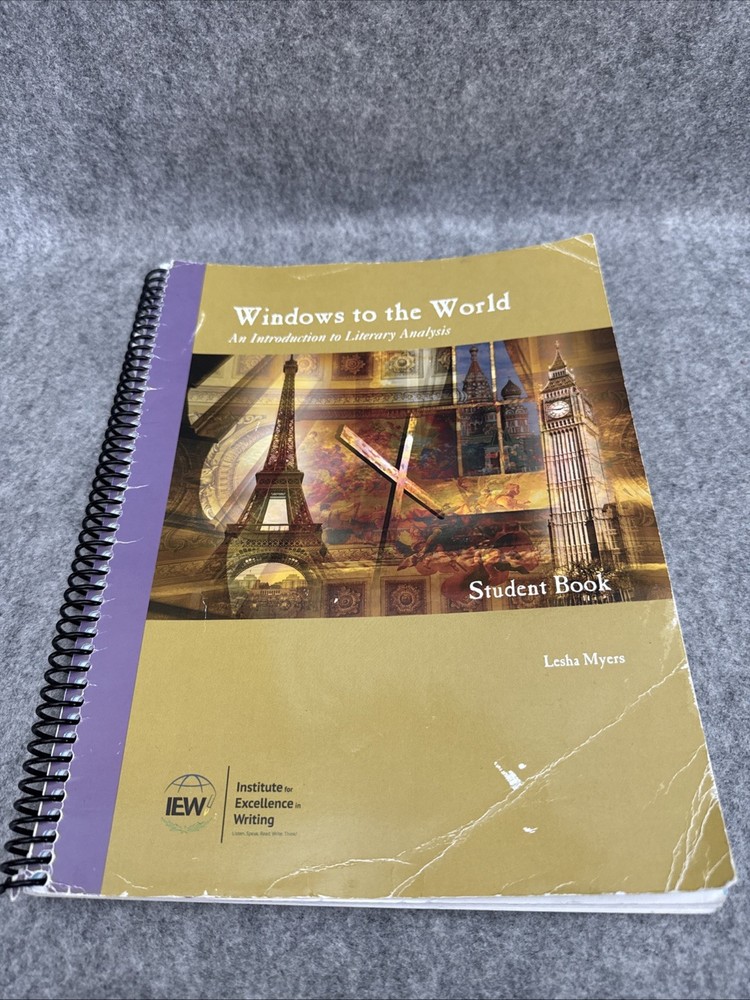 Windows to the World: An Introduction to Literary Analysis Student Book, Lesha M