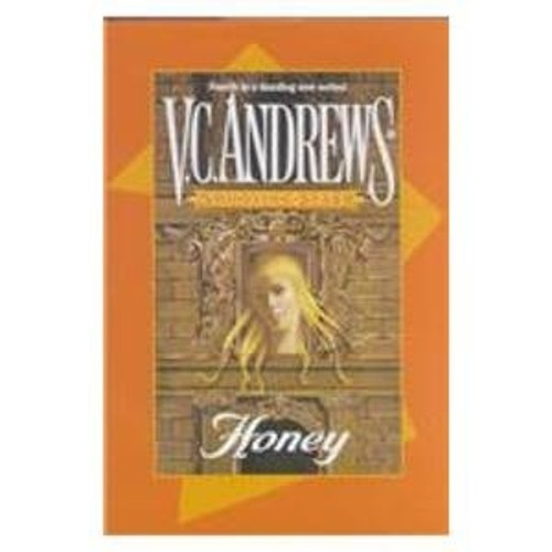 Honey Hardcover V. C. AndrewsFree US Delivery | ISBN:0783897529