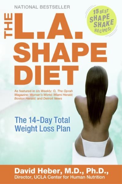 L.A. Shape Diet : The 14-day Total Weight-Loss Plan, Paperback by Heber, Davi...