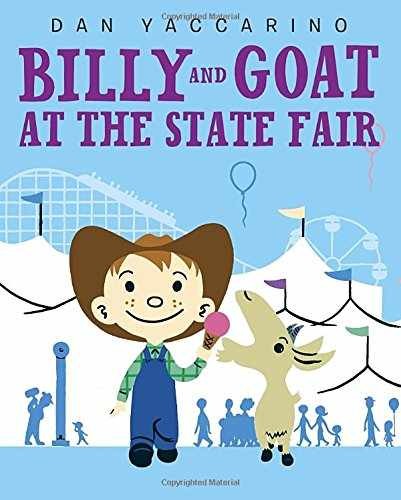 Billy and Goat at the State Fair - Hardcover, by Yaccarino Dan - Very Good b