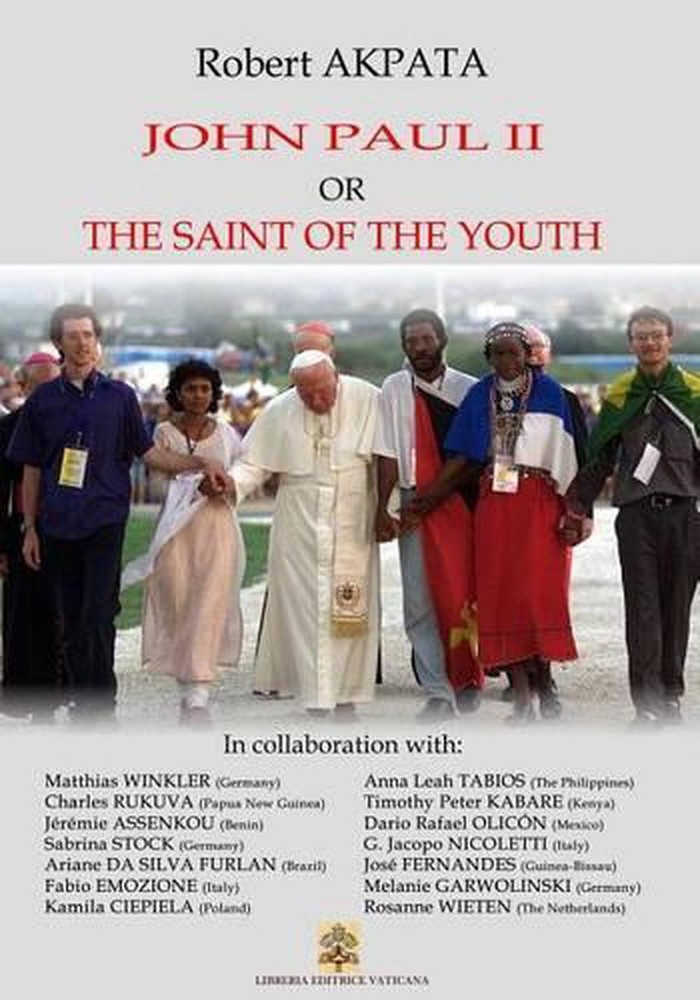 John Paul II or the Saint of the youth by Robert Akpata (English) Paperback Book
