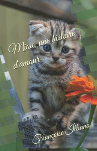 Miou, une histoire d'amour..., Brand New, Free shipping in the US