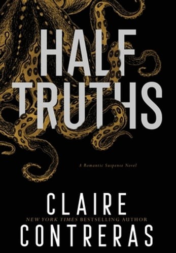 Half Truths by Claire Contreras: New