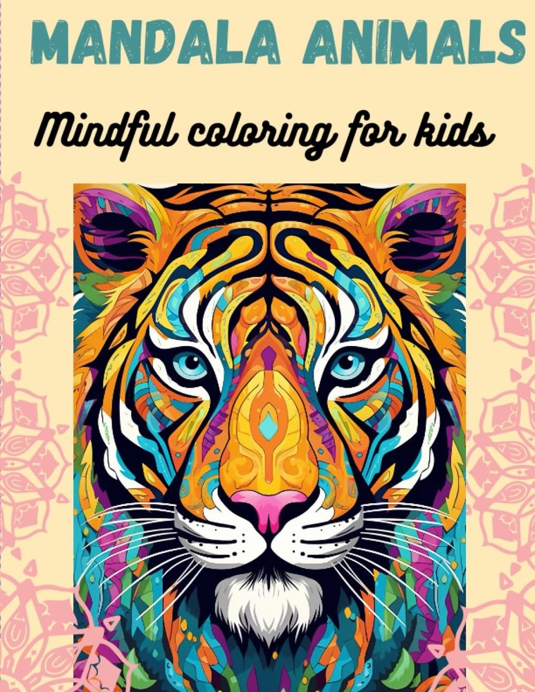 Mandala Animals. Mindful Coloring for kids.: Coloring book for kids and teenager