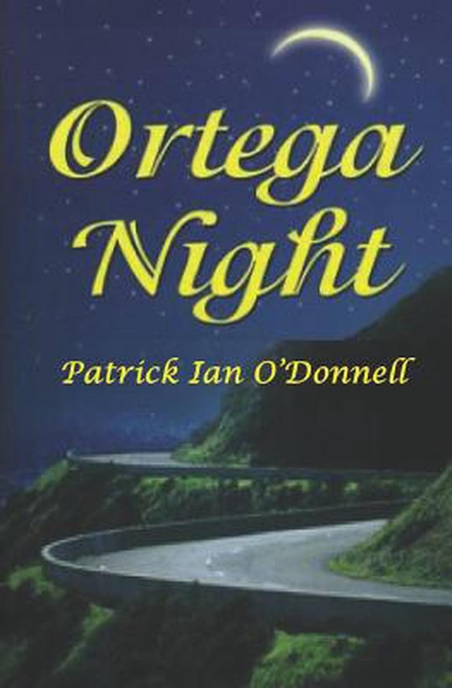 Ortega Night by Patrick Ian O'Donnell (English) Paperback Book