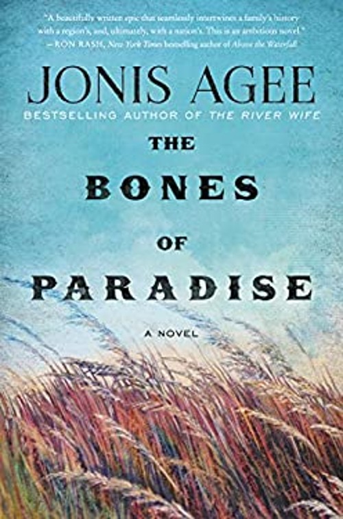 The Bones of Paradise : A Novel Hardcover Jonis AgeeFree US Delivery | ISBN:0062413473