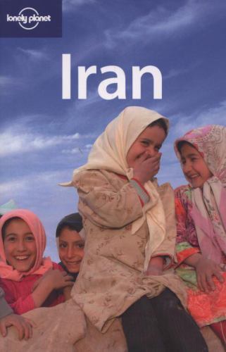 Iran 5 (LONELY PLANET IRAN) by Elliott, Mark,Burke, Andrew, Very Good Book