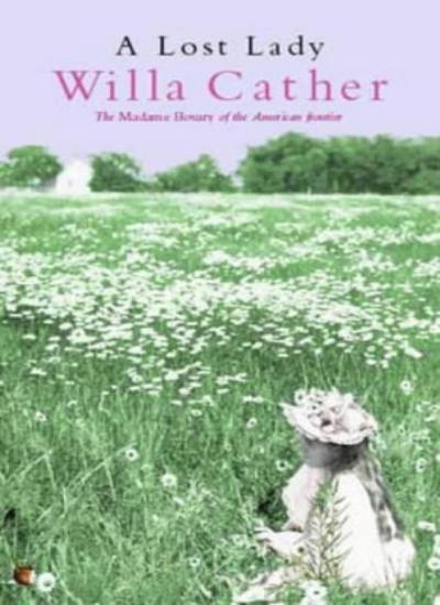 A Lost Lady (Virago Modern Classics) By Willa Cather. 9780860681