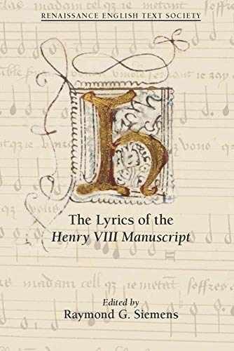 The Lyrics of the Henry VIII - Hardcover, by Siemens Raymond G. - Very Good