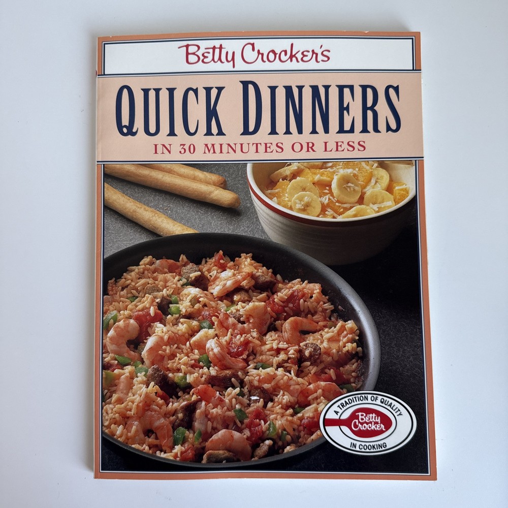 Quick Dinners in 30 Minutes or Less  Cookbook Betty Crockers VTG