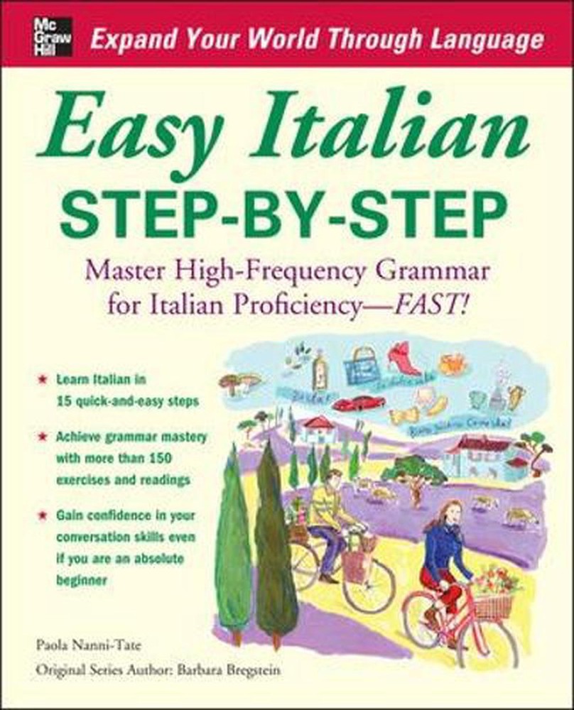 Easy Italian Step-by-Step: Master High-Frequency Grammar for Italian Proficiency