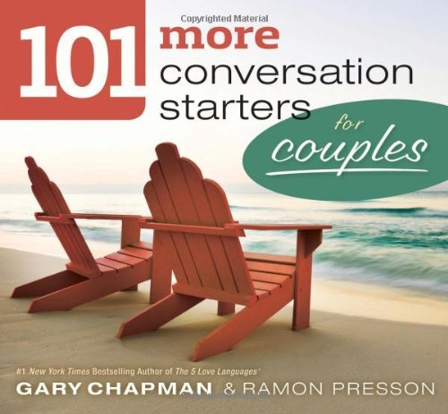 101 More Conversation Starters for ..., Gary D. Chapman