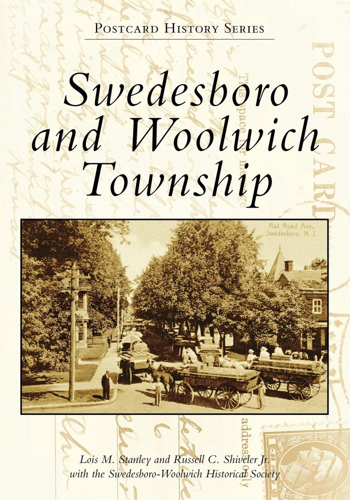 NEW Arcadia Publishing Swedesboro and Woolwich Township, NJ 9781467103749 Postca