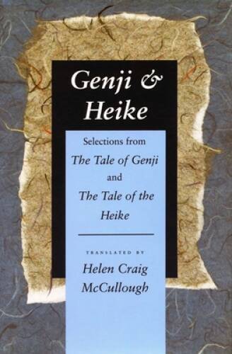 Genji  Heike: Selections from The Tale of Genji and The Tale - ACCEPTABLE