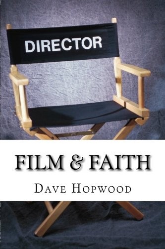 Film & Faith: Movie clips that bring the Bible to... by Hopwood, Dave 1468032429FREE US DELIVERY | ISBN: 1468032429 | Quality Books