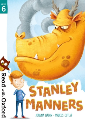Joanna Nadin Read with Oxford: Stage 6: Stanley Manners (Paperback)