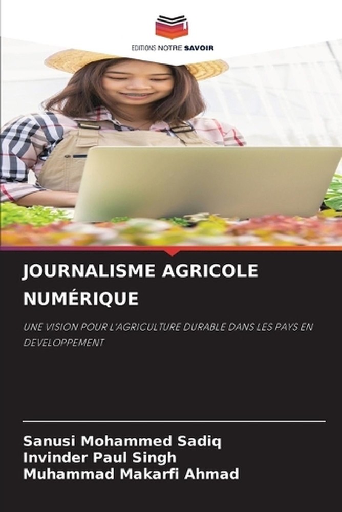 Journalisme Agricole Numrique by Sanusi Mohammed Sadiq (French) Paperback Book
