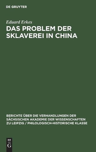 Eduard Erkes Das Problem Der Sklaverei in China (Hardback)