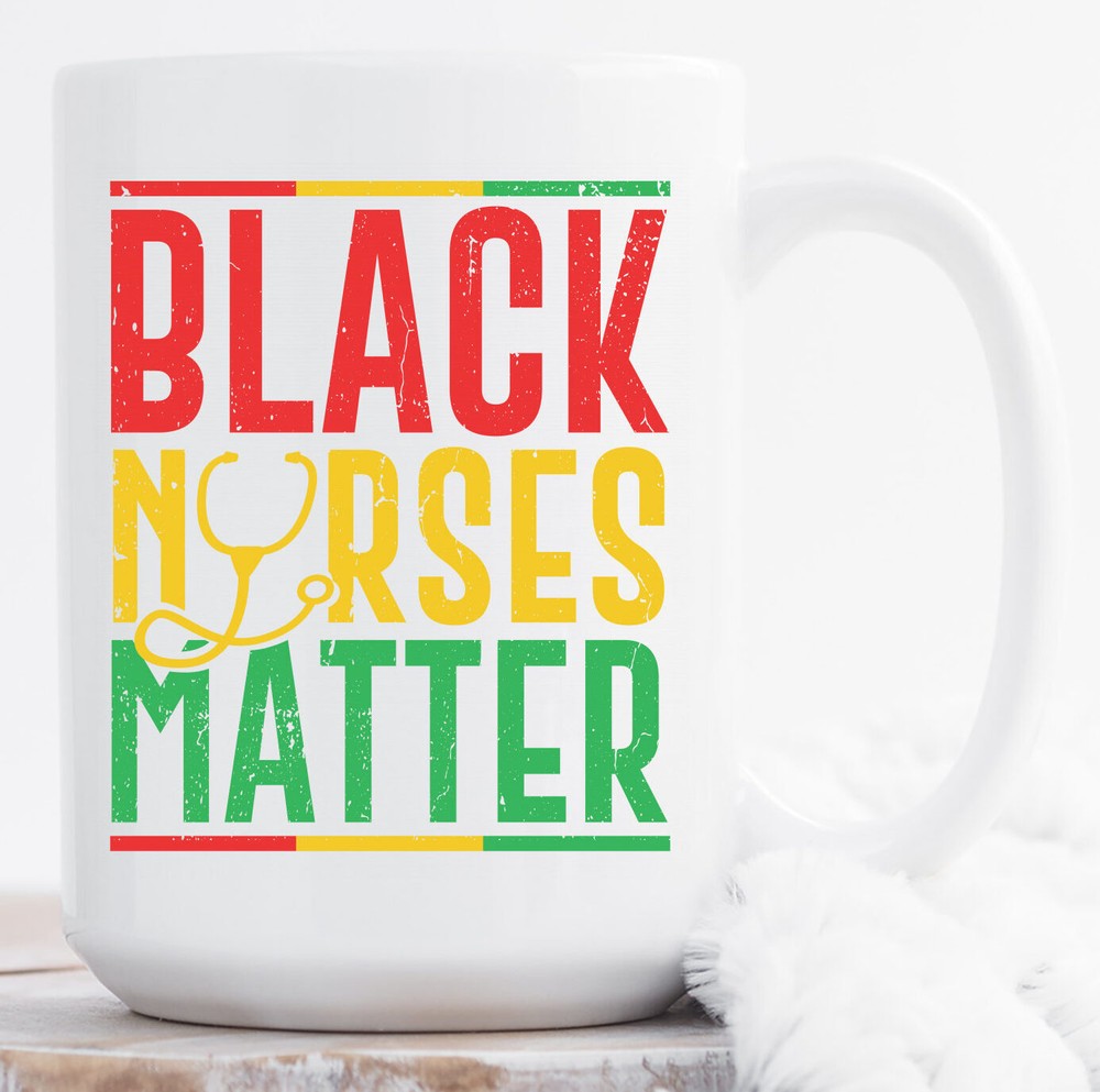 Black Nurses Matter Mug African Nurse Black Nurse Student Rn Gift Registered
