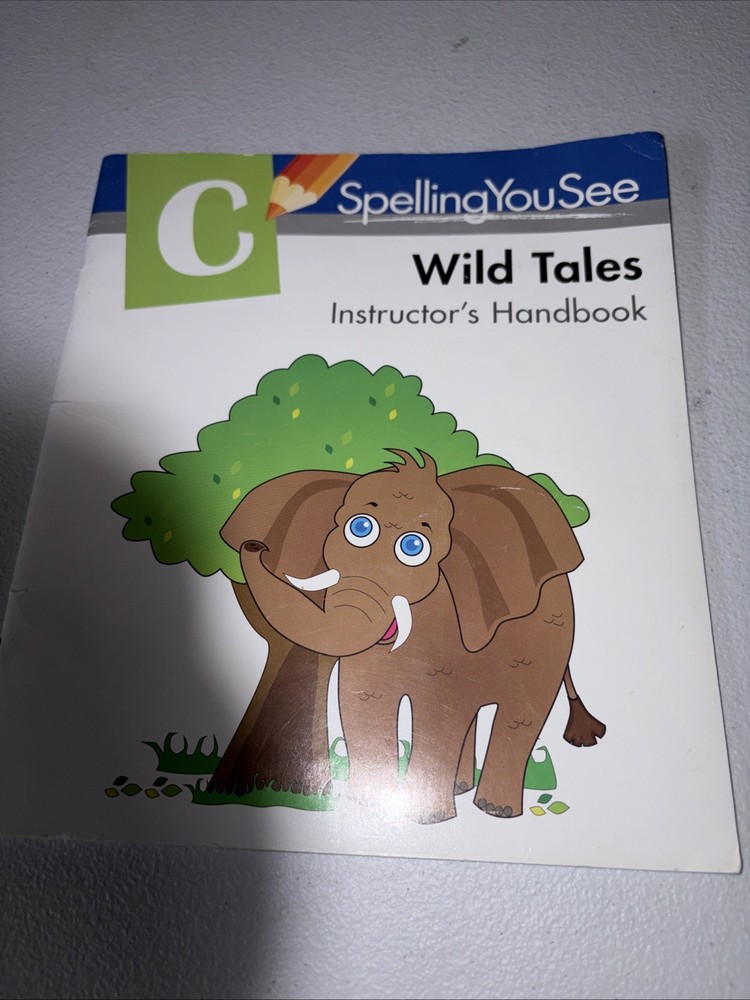 Spelling You See Level C: Wild Tales Instructor's - Paperback - Very Good