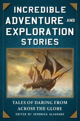 Veronica Alvarado Incredible Adventure and Exploration Stories (Paperback)Another great item from Rarewaves USA | Free delivery!