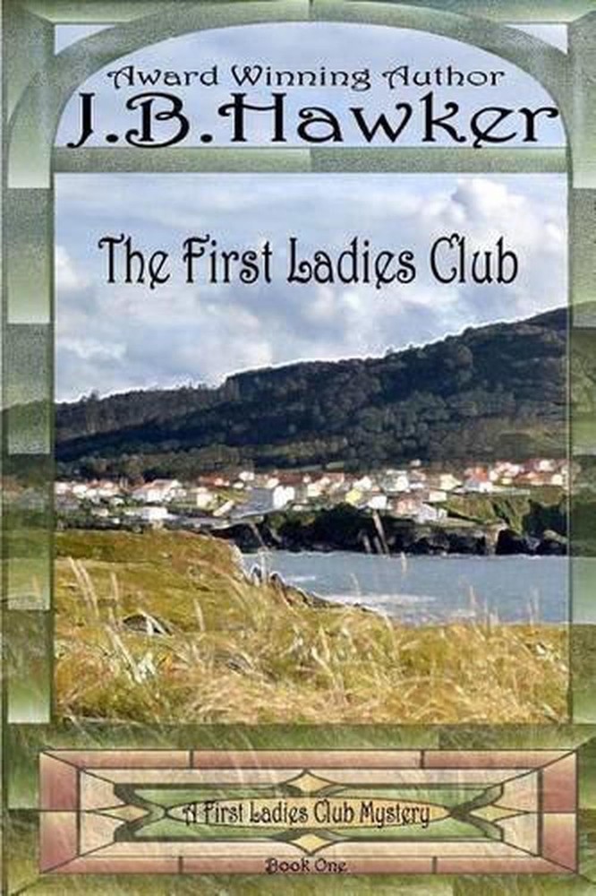 The First Ladies Club by J.B. Hawker (English) Paperback Book