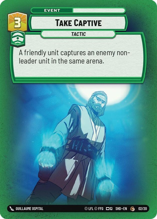 Take Captive (2/20) Shadows of the Galaxy Weekly Play Promos LP
