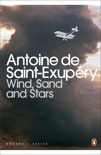 Antoine Saint-Exupery Wind, Sand and Stars (Paperback) Penguin Modern ClassicsAnother great item from Rarewaves USA | Free delivery!