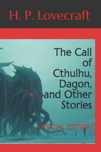 The Call of Cthulhu, Dagon, and Other Stories: Official Edition by And Adamso...