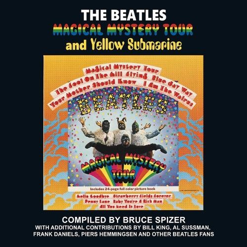 Bruce Spizer The Beatles Magical Mystery Tour and Yellow Submarine (Hardback)Another great item from Rarewaves USA | Free delivery!