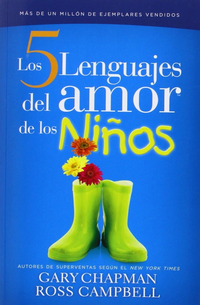 Los 5 Lenguajes Del Amor De Los Ninos / The Five Languages Of Love For Child...